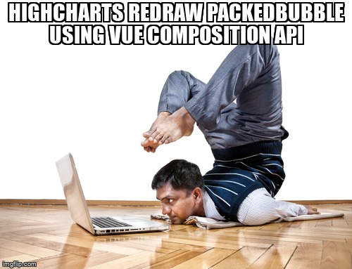 overflow_meme's tweet image. HIghcharts redraw packedbubble using vue composition api stackoverflow.com/questions/6919… #vuecompositionapi #javascript #highcharts #vuejs