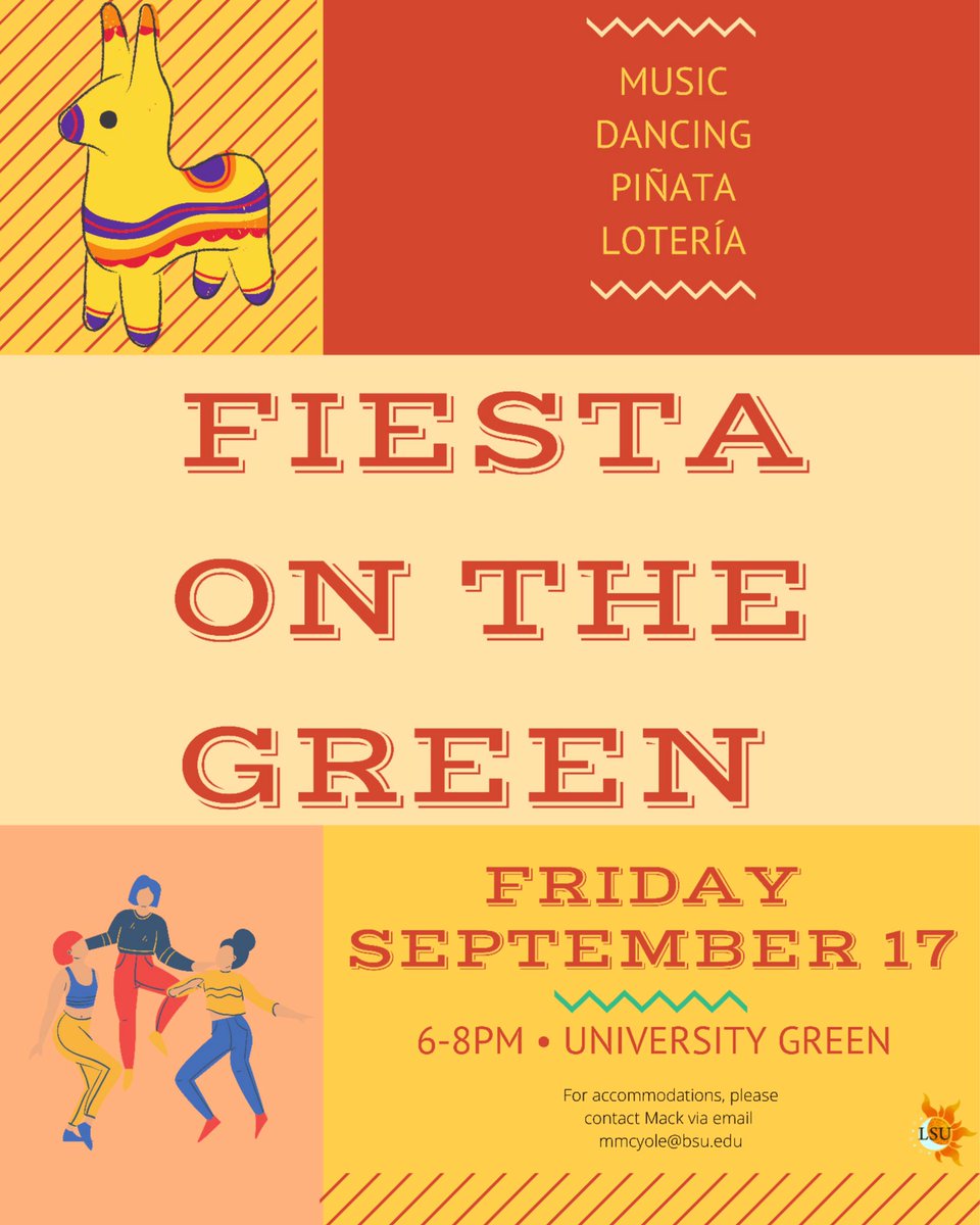 BallStateLSU's tweet image. This Friday, September 17th we will be having Fiesta on the Green! There will be music, dancing, a piñata, and a fun game of lotería!! This will be from 6 to 8 pm on University Green. !!ESTAMOS EMOCIONADOS!! We are excited!!! 💛😆