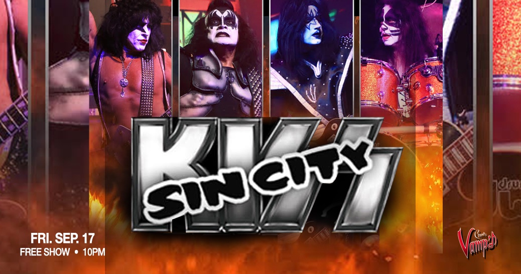 VampdVegas on Twitter: "Happening @VampdVegas this Friday! Sin City Kiss  rocks the best of #Kiss Great FREE show 10PM Stop by! #eatdrinkrock  #countsvampd #lasvegas… https://t.co/rPOEcmV2gM"