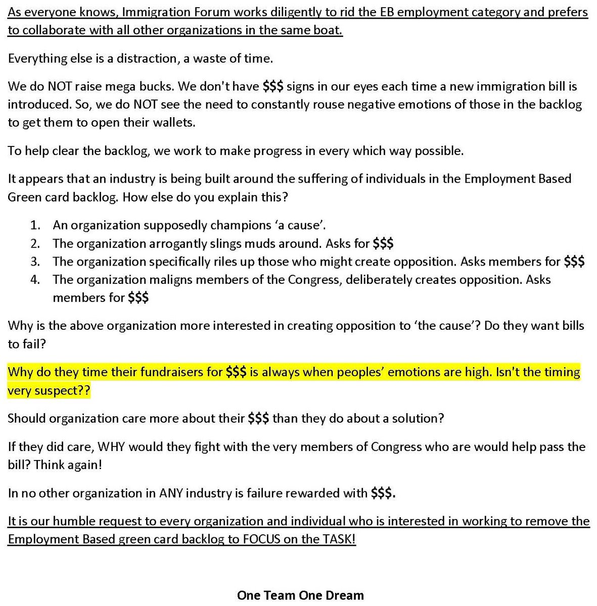 It is our humble request to every organization and individual who is interested in the removal of the backlog Employment Based immigration to FOCUS on the TASK!

Everything else is a distraction, a waste of time.

One Team One Dream.