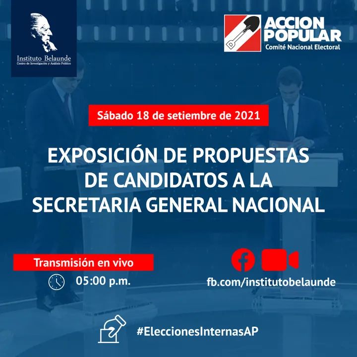 El Comité Nacional Electoral de <a href="/AccionPopular/">Partido Político Acción Popular</a> y el Instituto Belaunde, organizan la "Presentación de propuestas de candidatos a la Secretaria General Nacional".

⏱ 05:00 p.m.
📆 18 de setiembre del 2021
🎥 fb.com/institutobelau… 

#AcciónPopular #EleccionesInternasAP