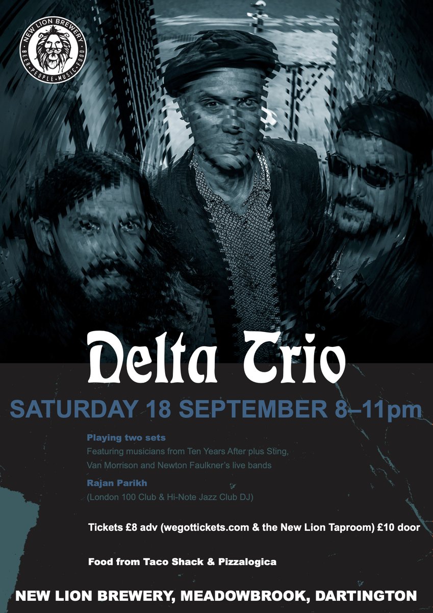 Marcus Bonfanti (@marcusbonfanti) on Twitter photo SATURDAY NIGHT SEPTEMBER 18
THE DELTA TRIO live at The New Lion Brewery, Dartington.
We are bringing the exciting live show down south this weekend.
Tickets here - wegottickets.com/event/524914?f…
Or you can rock up on the night if you're feeling lucky.
<a href="/NewLionBrewery/">New Lion Brewery</a> #Darlington #Blues SATURDAY NIGHT SEPTEMBER 18
THE DELTA TRIO live at The New Lion Brewery, Dartington.
We are bringing the exciting live show down south this weekend.
Tickets here - wegottickets.com/event/524914?f…
Or you can rock up on the night if you're feeling lucky.
<a href="/NewLionBrewery/">New Lion Brewery</a> #Darlington #Blues