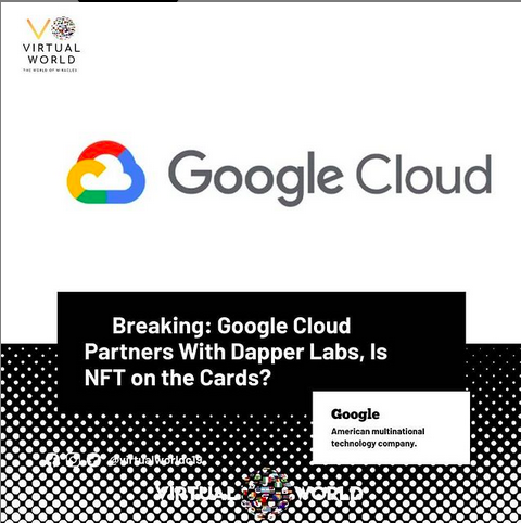 VirtualWorldc19's tweet photo. Breaking: Google Cloud Partners With Dapper Labs, Is NFT on the Cards?
https://t.co/pyrjLm77jm
#google #googlecloud #googleclassroom #googlecrypto #googleearth #googlemeet #googlemaps #googlepay
#googlepixel3 #nftartwork #nftcollection #wazirxwarriors #cryptosetsyoufree https://t.co/V1gWN4yYfZ