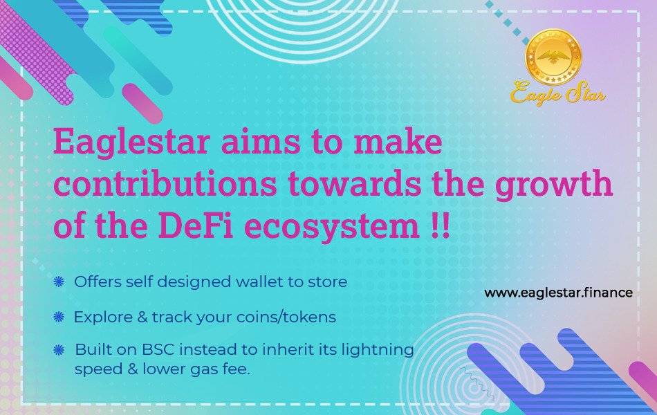 CoinEaglestar's tweet photo. Eaglestar aims to make contributions towards the growth of the DeFi ecosystem!! https://t.co/B4lS0byI4c
