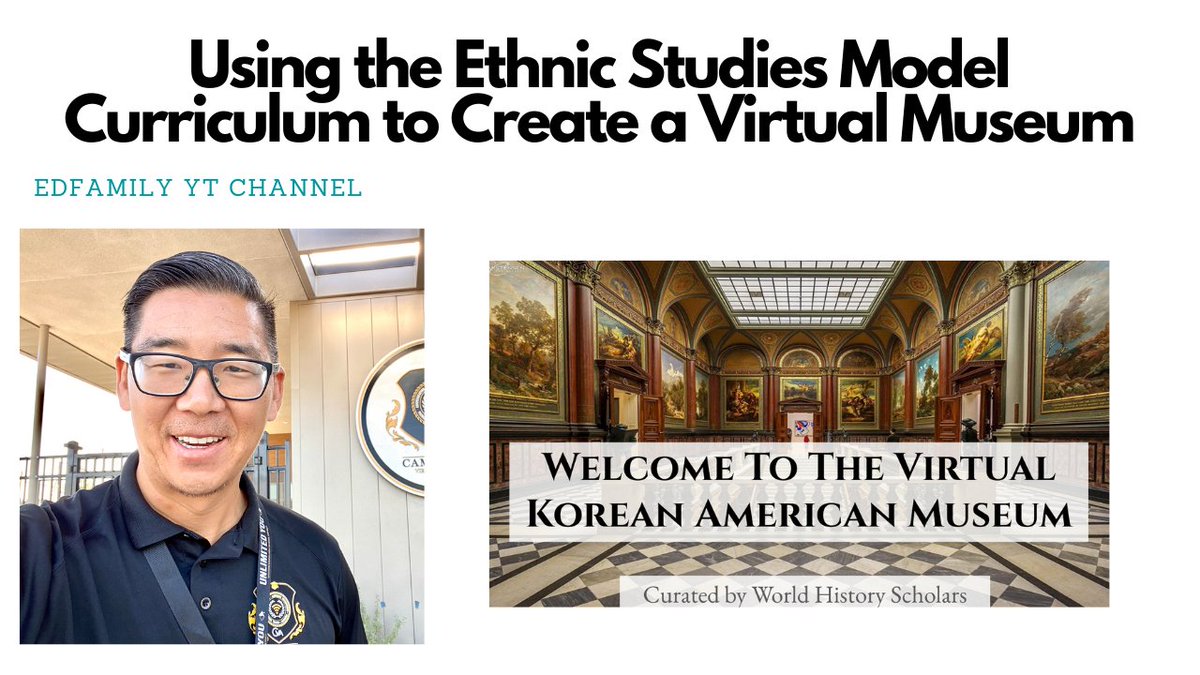 Using the Ethnic Studies Model Curriculum to Create a Virtual Museum youtu.be/ewVYGConCKI via @YouTube 

#koreanamericanexperirence #projectbasedlearning #culturalcompetence #culturallyrelevantpedagogy