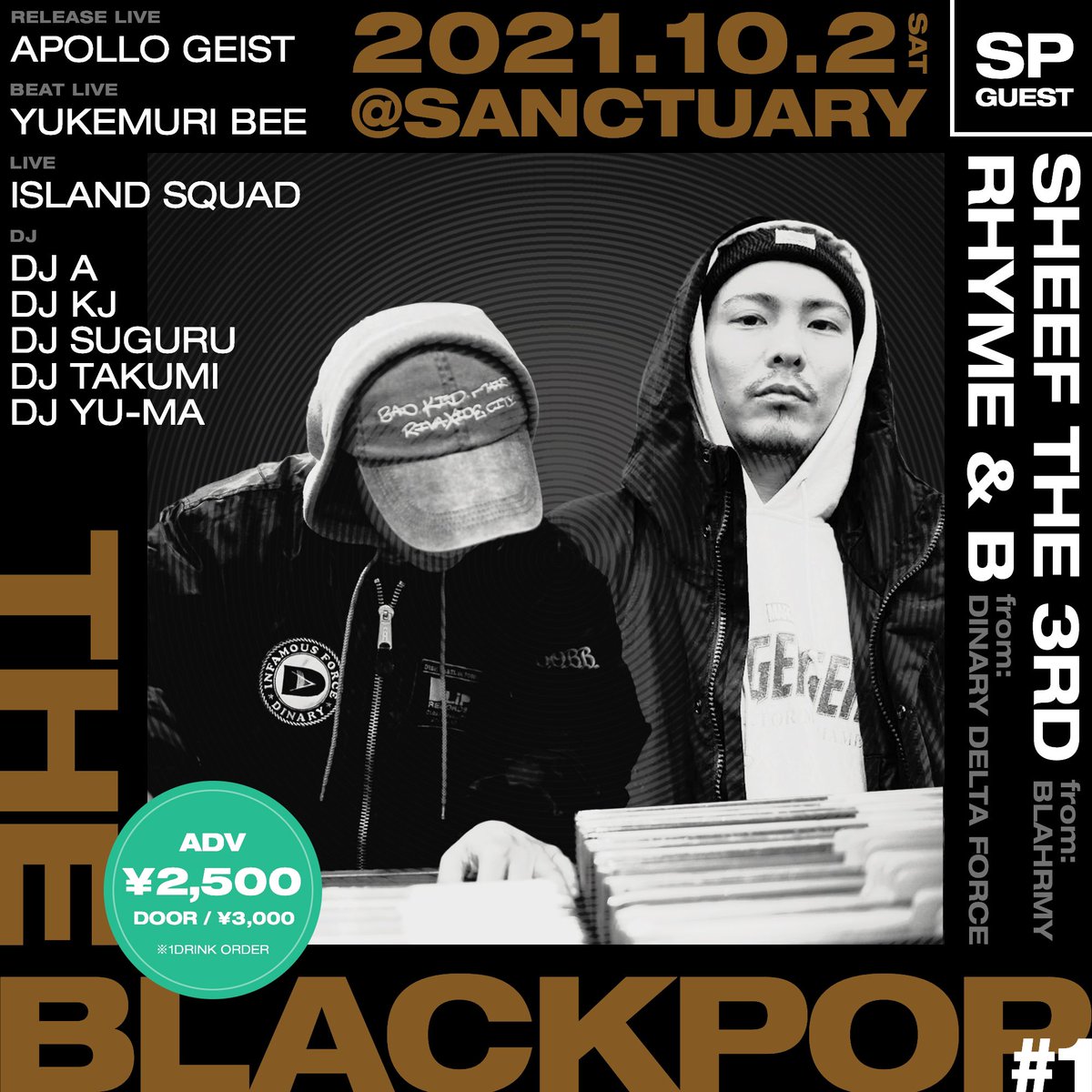 _yukemuri_bee's tweet photo. 10月2日土曜熊本SANCTUARYでイベント主催します。ゲストでボーヤさんとシーフさんが参戦🔥前売り80枚限定なのでチケット欲しい方はご連絡かコメント下さい◎

2021.10/2(sat) at.SANCTUARY 

◼︎SP GUEST 
SHEEF THE 3RD(BLAHRMY)
RHYME&amp;B(DINARY DELTA FORCE) https://t.co/XrKHEuDjLA