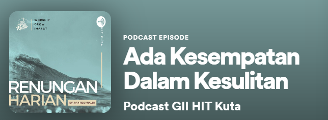 Kesulitan jangan dipandang sebagai akhir dari segala-galanya, tetapi pandanglah sebagai kesempatan untuk berkarya dari Tuhan. Mengapa? Simak jawabannya di #podcast
#KutipanHariIni
bit.ly/GIIHITKUTA06