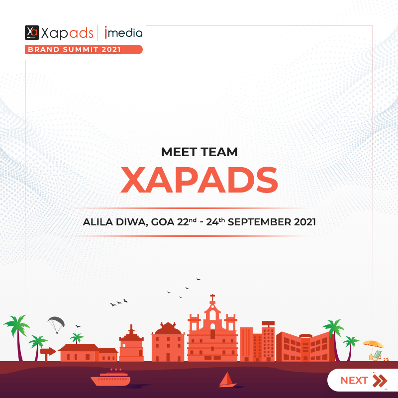 xapads's tweet photo. Come meet #TeamXapads at iMedia Brand Summit 2021 from 22-24 September at Alila Diwa, Goa.

#Xapads #AdTech #BrandSummit2021 #XapadsAtiMedia https://t.co/T3bSlbsH2R