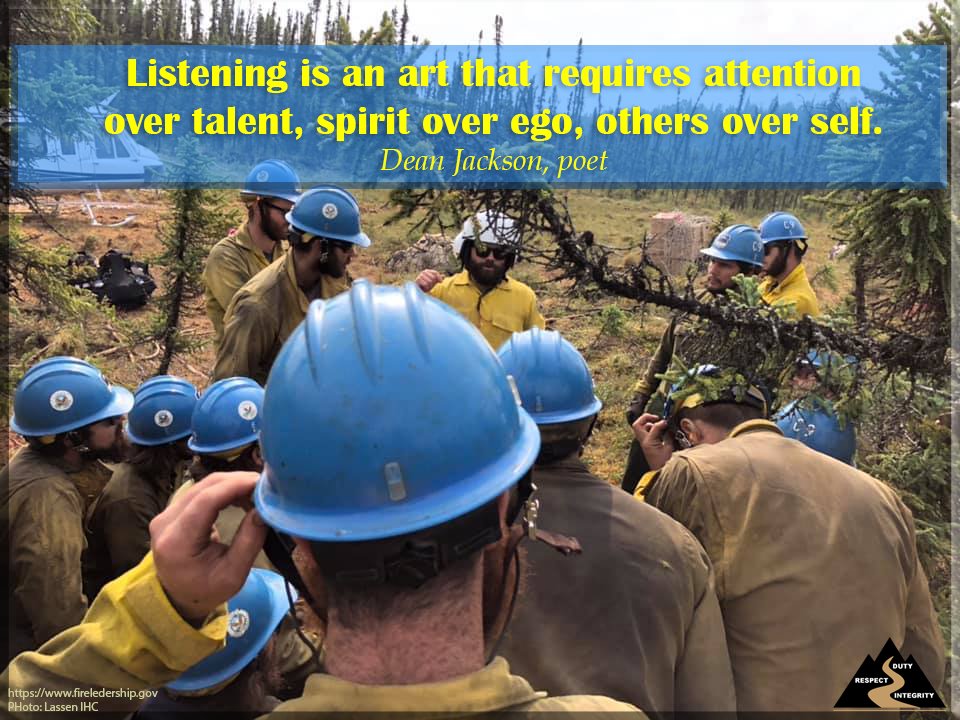 Listening is an art that requires attention over talent, spirit over ego, others over self.  - “Dean Jackson, poet

[Photo: Lassen IHC]