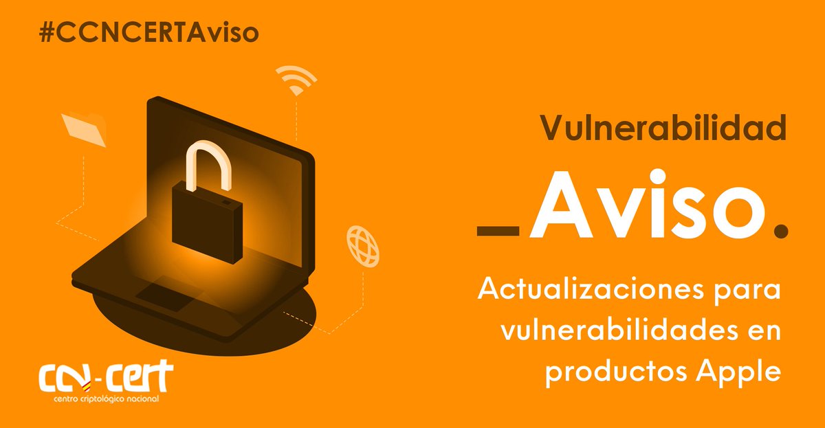 #CCNCERTAviso 📢Actualizaciones para vulnerabilidades en productos #Apple. Nivel de peligrosidad: CRÍTICO. Toda la info en 👉ccn-cert.cni.es/seguridad-al-d…
