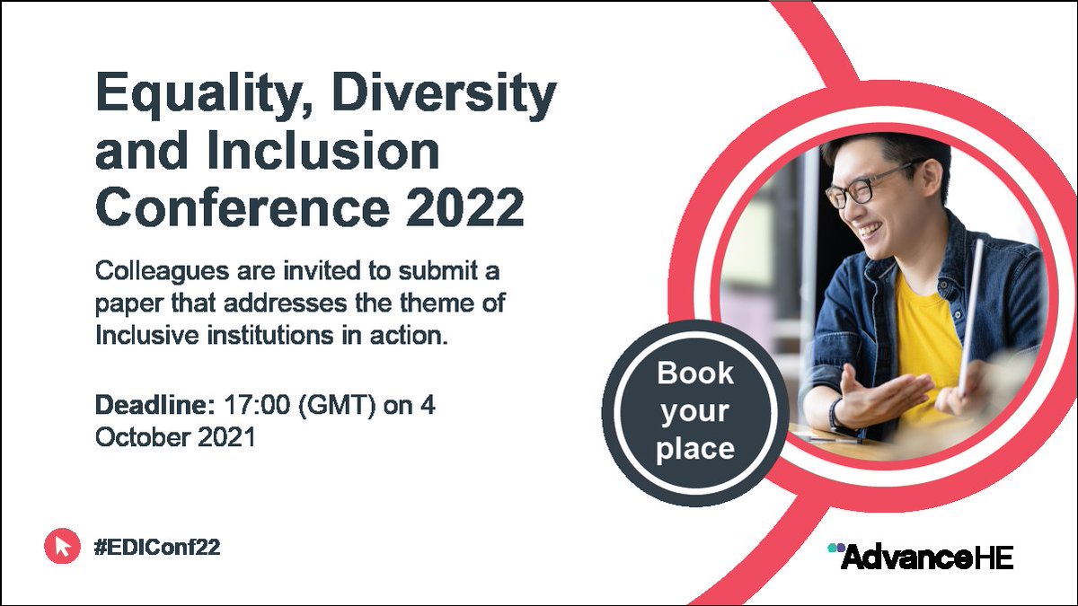 We are currently welcoming proposals for the @AdvanceHE Equality, Diversity and Inclusion Conference 2022: Inclusive Institutions in Action. The deadline for submitting a proposal is 17:00 (GMT) on 4 October 2021. Find out more: bit.ly/3DYaGaO #EDIConf22