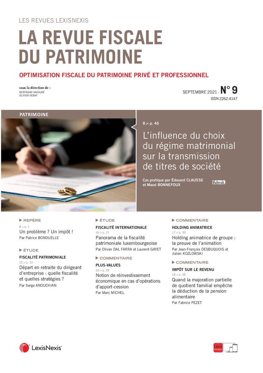Retrouvez notamment dans le n° de septembre de la RFP : "L'influence du choix du régime matrimonial sur la transmission de titres de société", cas pratique par Edouard Clausse et Maud Bonnefoux <a href="/fidroit/">Harvest Fidroit Academy</a> #fiscal #patrimoine