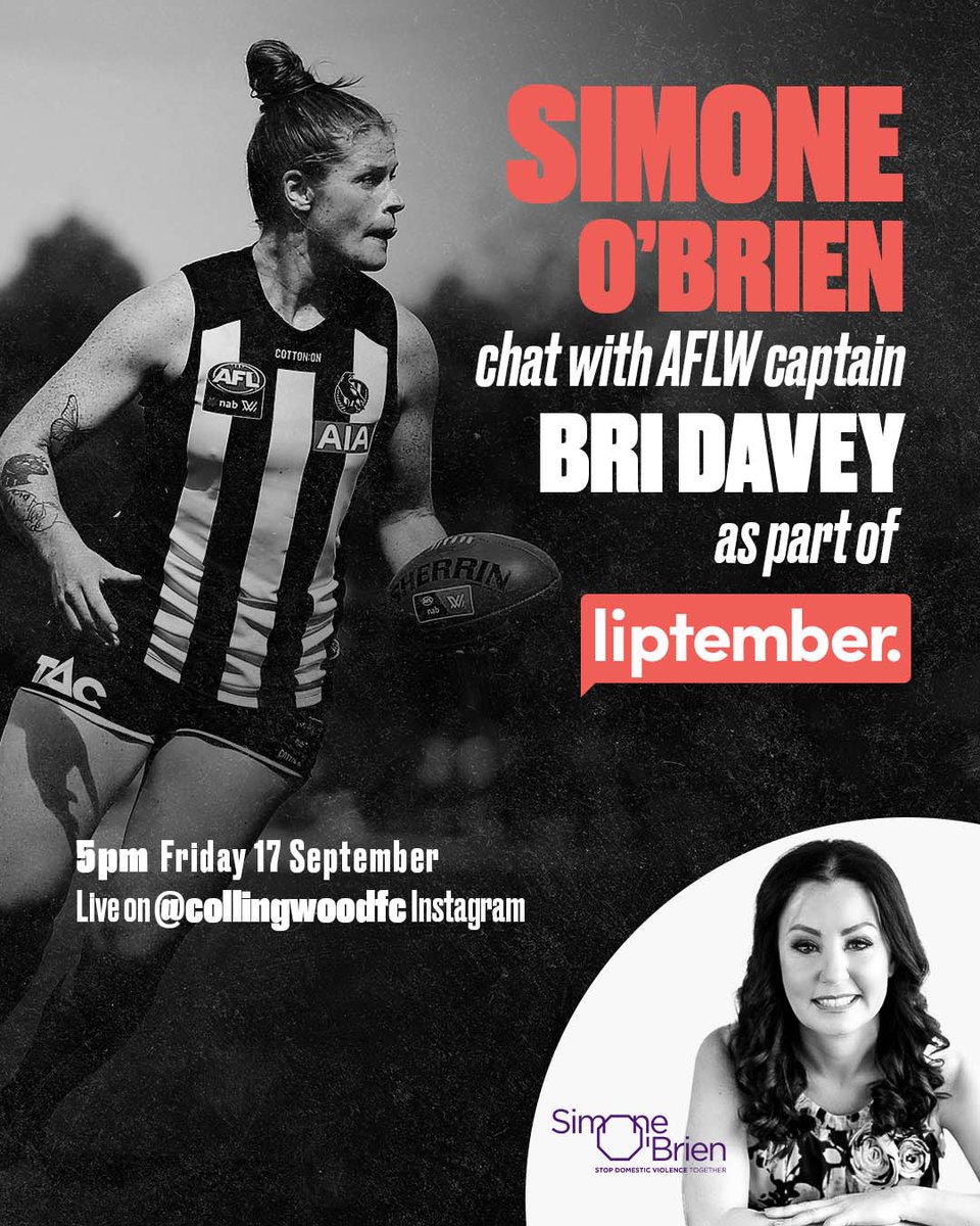 Our co-captain <a href="/BriannaDavey/">Brianna Davey</a> joins the amazing <a href="/simonemobrien/">Simone O'Brien</a> on the <a href="/CollingwoodFC/">Collingwood FC</a> Instagram Live tomorrow night as part of <a href="/Liptember/">Liptember</a> 💄

A victim of domestic violence, Simone's story is one of inspiration, strength and hardship. 

Make sure to tune in!

#RealTalk