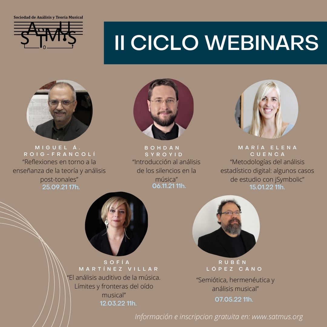 Presentamos el II ciclo de Webinars que arrancará el 25 de septiembre. 
Nueva temporada en la que contaremos con la participación de prestigioso expertos en el campo del análisis y la teoría musical.
Os esperamos!
satmus.org/es/node/730
#analisismusical #musictheory #webinars