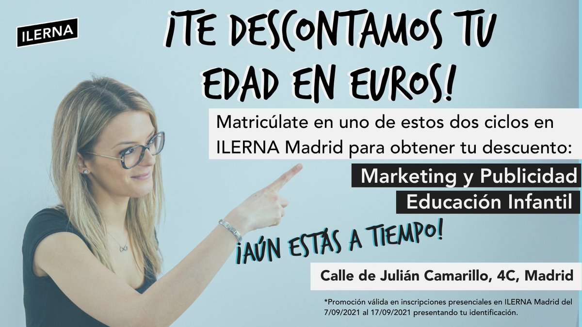 ILERNAFormacion's tweet photo. 🏫 #ILERNAMadrid
¡HOY y MAÑANA te descontamos tu EDAD en EUROS!
Ven a matricularte en uno de estos dos ciclos de #FPpresencial en ILERNA Madrid y te descontamos tu edad en el precio de tu matrícula.
➡Marketing y Publicidad
➡Educación Infantil
🌐 https://t.co/YsRZtyfZEP https://t.co/tWdD1v8EdU