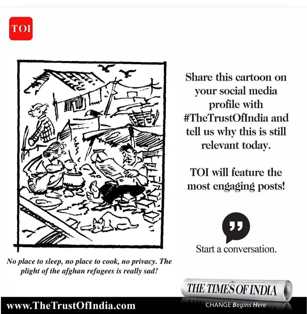 This cartoon is still relevant because many poor people of India have forgot their own pain after hearing news about Afghan people. They are used to it & helpless but still never talk about this to anyone. #TheTrustOfIndia #TheTimesOfIndia @thetrustofindia