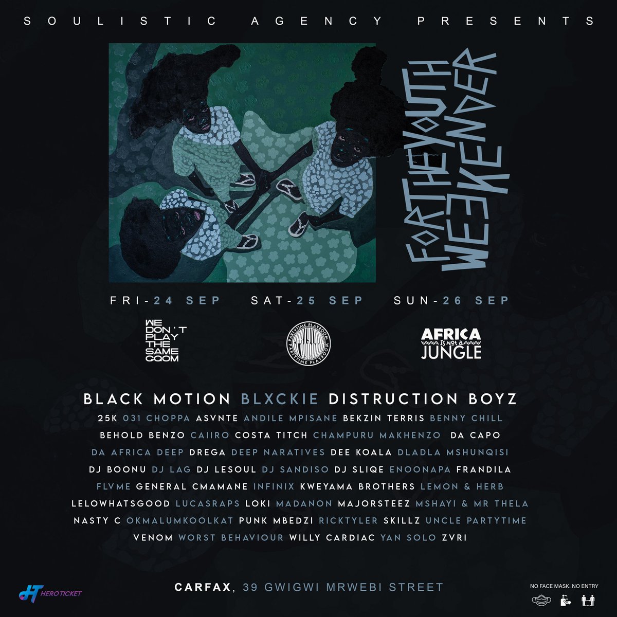 NOW ITS ON!!! 

Make sure you get your tickets now 
👉🏾 soulisticagency.africa
#ForTheYouthWeekender

24 - 26 September 2021 at <a href="/carfaxnewtown/">Carfax</a>