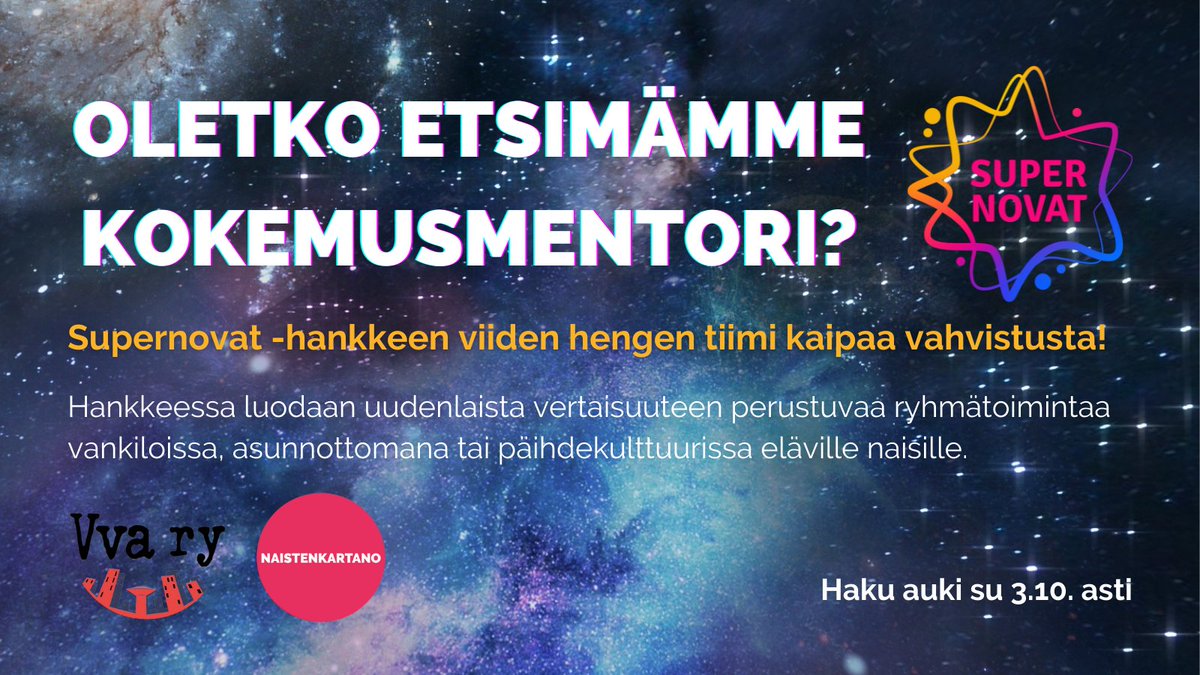 Naistenkartano ja @VVA_yhdistys etsii kokemusmentoria kolmevuotiseen #supernovat-hankkeeseen! Haku auki su 3.10. saakka. Lisätietoja: naistenkartano.com/kokemusmentori #rekry #rekrytointi #avointyöpaikka #työpaikka #kokemusmentori #kokemusasiantuntija #naistenkartano