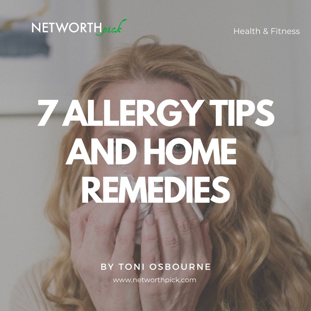 #NewArticle 7 Allergy Tips and Home Remedies 😎 Check it out now:
networthpick.com/2021/09/14/7-a…
#AllergyTips #HomeRemedies #HealthAndFitness #Networthpick