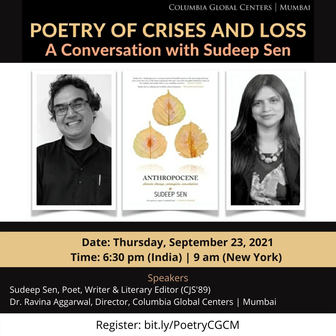 CGC_Mumbai's tweet image. Periods of crises have often spurred outpourings of creativity. Join us for an online conversation with poet Sundeep Sen on how poetic expressions capture our age and bring solace and meaning into our lives. Register: bit.ly/PoetryCGCM
