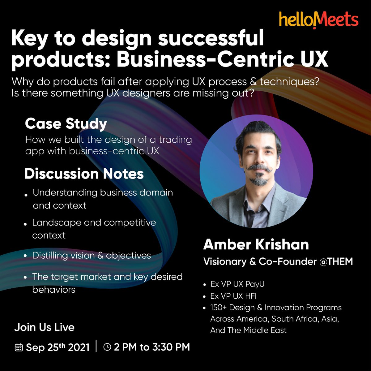 hellomeets's tweet photo. Key to design successful products: Business-Centric UX

With @amberkrishan, Cofounder of @ThemConsulting, Ex-VP UX @PayUindia 

On 25th Sep ⏰ at 2 pm IST

Join Us- https://t.co/6fjzt7SmZA https://t.co/GuzTYFp73S