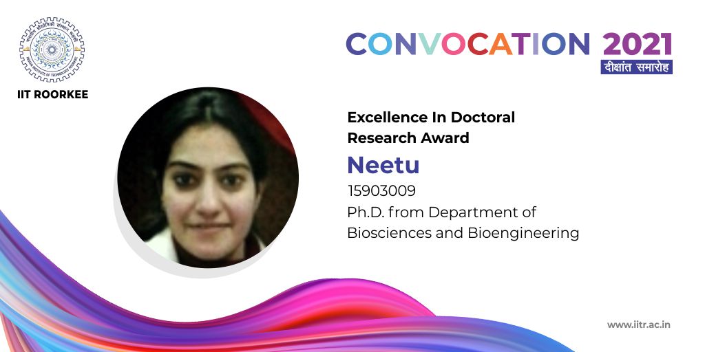 Heartiest Congratulations Neetu, Ph. D. Department of Biosciences and Bioengineering for the Excellence In Doctoral Research Award of #Convocation2021 <a href="/iitroorkee/">IIT Roorkee</a>.

Best wishes for the next chapter of your life.