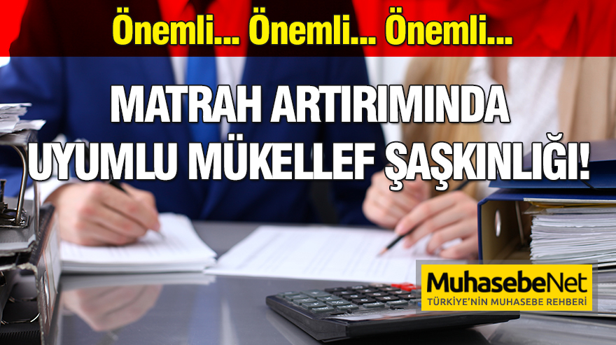 Matrah Artırımında Uyumlu Mükellef Şaşkınlığı!
muhasebenet.net/haber.php?habe…