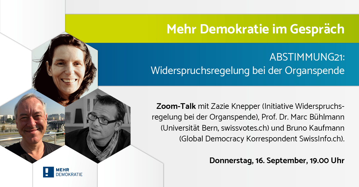 OMNIBUS für Direkte Demokratie (@omnibus1987) on Twitter photo Im Zuge der Veranstaltungsreihe “Mehr Demokratie im Gespräch” wird heute Abend ab 19 Uhr über das <a href="/abstimmung21/">ABSTIMMUNG21</a>-Thema Organspende und direkte #Demokratie debattiert. Jetzt hier anmelden👇
mehr-demokratie.de/nc/service-ber… Im Zuge der Veranstaltungsreihe “Mehr Demokratie im Gespräch” wird heute Abend ab 19 Uhr über das <a href="/abstimmung21/">ABSTIMMUNG21</a>-Thema Organspende und direkte #Demokratie debattiert. Jetzt hier anmelden👇
mehr-demokratie.de/nc/service-ber…