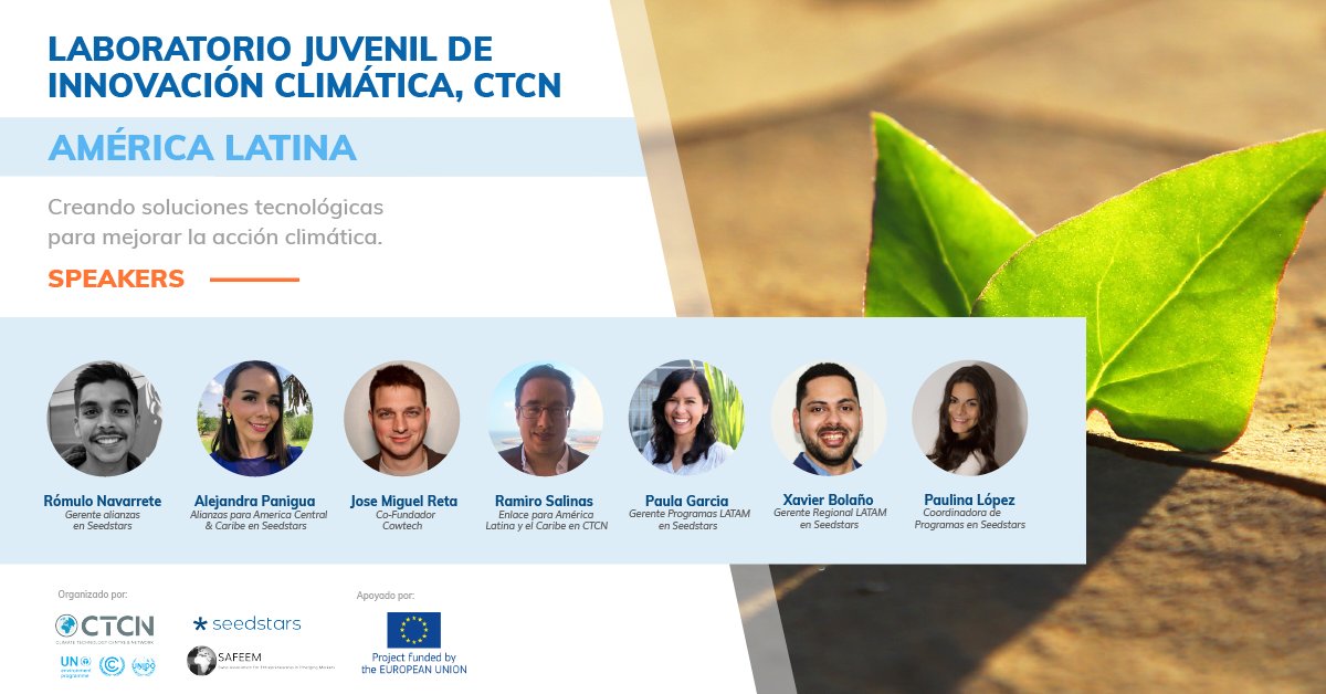Seedstars's tweet image. Conoce a los speakers de LA ACADEMIA LABORATORIO JUVENIL DE INNOVACIÓN CLIMÁTICA CTCN LATAM. 7 semanas de conocimiento con el objetivo de comenzar una carrera empresarial en compañía de expertos en emprendimiento, tecnología y medio ambiente @UNEP @UNFCCC_CTCN
