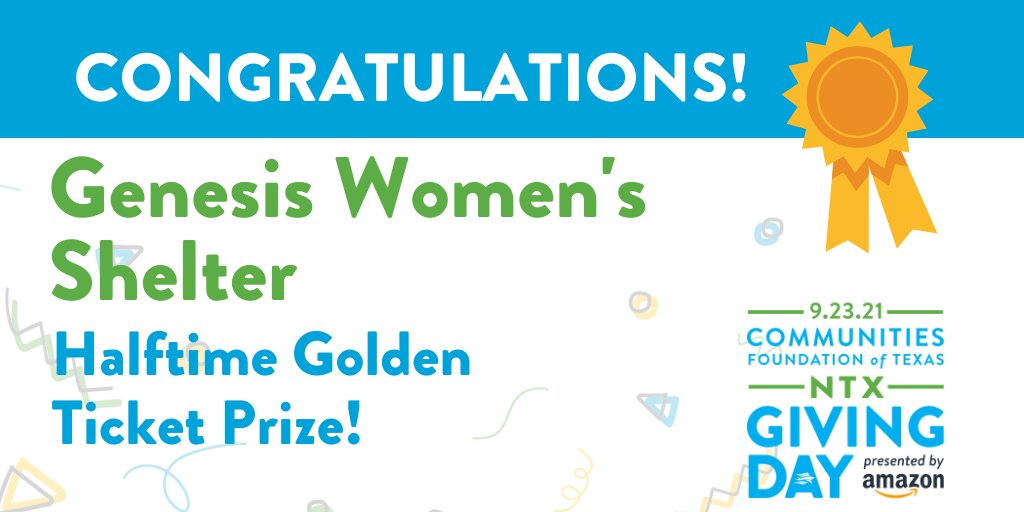 PRIZE ANNOUNCEMENT: The winner of the "Halftime" Golden Ticket is <a href="/GenesisShelter/">Genesis Women’s Shelter & Support</a> 
<a href="/GiveWisely/">Communities Foundation of Texas (CFT)</a> #NTxGivingDay #BeTheGood