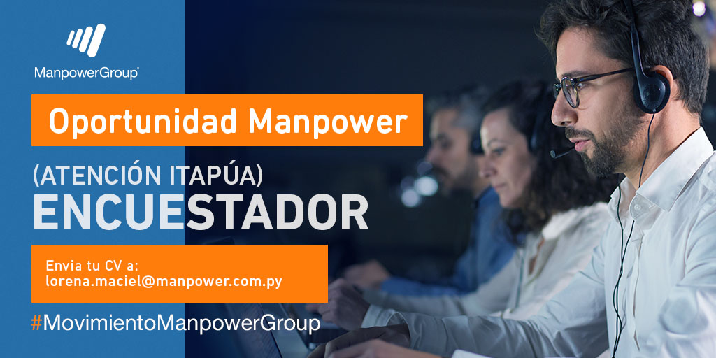 ManpowerGroup Py (@manpowergrouppy) on Twitter photo ¡Atención Itapúa!
Buscamos
𝐄𝐧𝐜𝐮𝐞𝐬𝐭𝐚𝐝𝐨𝐫
📧 Envía tu cv a lorena.maciel@manpower.com.py
#WePowerTheFutureOfWork #MovimientoManpowerGroup ¡Atención Itapúa!
Buscamos
𝐄𝐧𝐜𝐮𝐞𝐬𝐭𝐚𝐝𝐨𝐫
📧 Envía tu cv a lorena.maciel@manpower.com.py
#WePowerTheFutureOfWork #MovimientoManpowerGroup