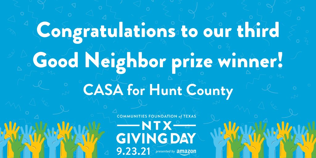 PRIZE ANNOUNCEMENT: We've got a winner of the Good Neighbor Prize for medium nonprofits outside of Dallas, Denton, Collin, and Tarrant counties. Congrats to CASA for Hunt County! Woohoo! #NTxGivingDay <a href="/GiveWisely/">Communities Foundation of Texas (CFT)</a> #BeTheGood