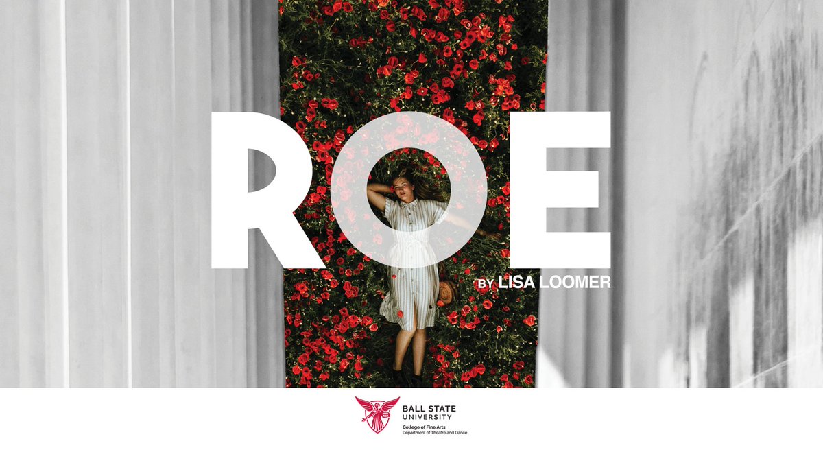 Today is opening day for the first University Theatre production of the 2021-2022 season, ROE, written by Lisa Loomer! We are so proud of everyone involved for telling this powerful, timely story. 

Purchase your tickets now to see ROE at bsu.edu/theatredance/s…