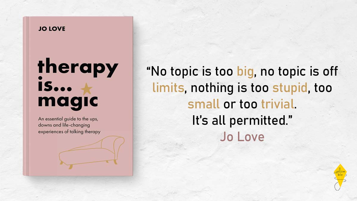 Therapy is . . . Magic is the book we all need about the conversations we all should have - about mental health &amp; how we all have the power to heal our mind. 

This brilliant book will be out in just 2 weeks from <a href="/jo__love__/">JO LOVE</a> 

Pre-order your copy now &gt; fal.cn/3is5F