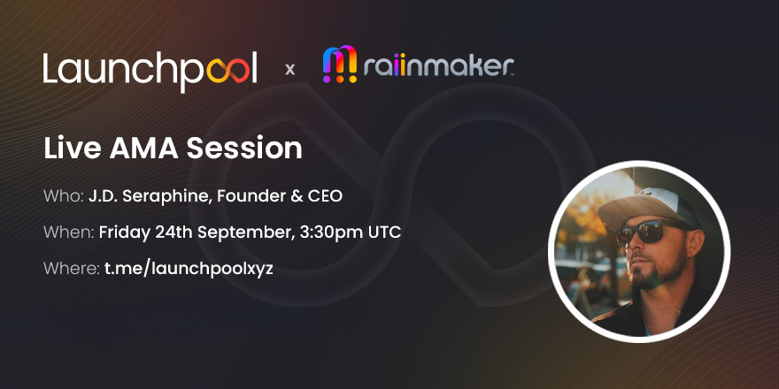 LaunchPoolXYZ's tweet photo. Join @Raiinmakerapp's Founder &amp; CEO J.D. Seraphine (@commodorgonzo) for an #AMA session tomorrow, 3:30pm UTC ⏰

Join here https://t.co/enAAcE4bO0 and get your questions ready as the top questions chosen by #Raiinmaker might win a prize! 👀

#MoreThanALaunchpad #FairLaunch4All https://t.co/csaCDCoTSB