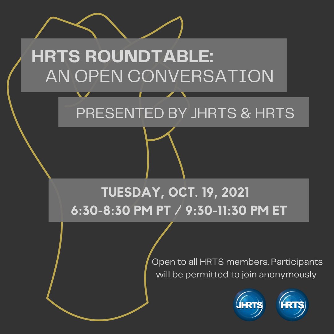 HRTSOfficial's tweet photo. #HRTSVirtual #EventAnnouncement 
HRTS Roundtable: An Open Conversation Presented by JHRTS &amp; HRTS 
Tuesday, Oct. 19, 2021 | 6:30-8:30 pm PT (9:30-11:30 pm ET)
https://t.co/R2V7auTvmi https://t.co/sypXDEcAJc