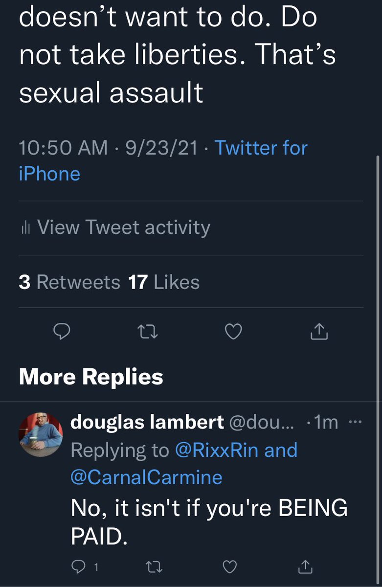 This is douglas lambert. Douglas thinks that if you are being paid, it is not sexual assault if people are touching you in ways you don’t consent to. Please do not session with people like this. They need to be black listed from our communities.
