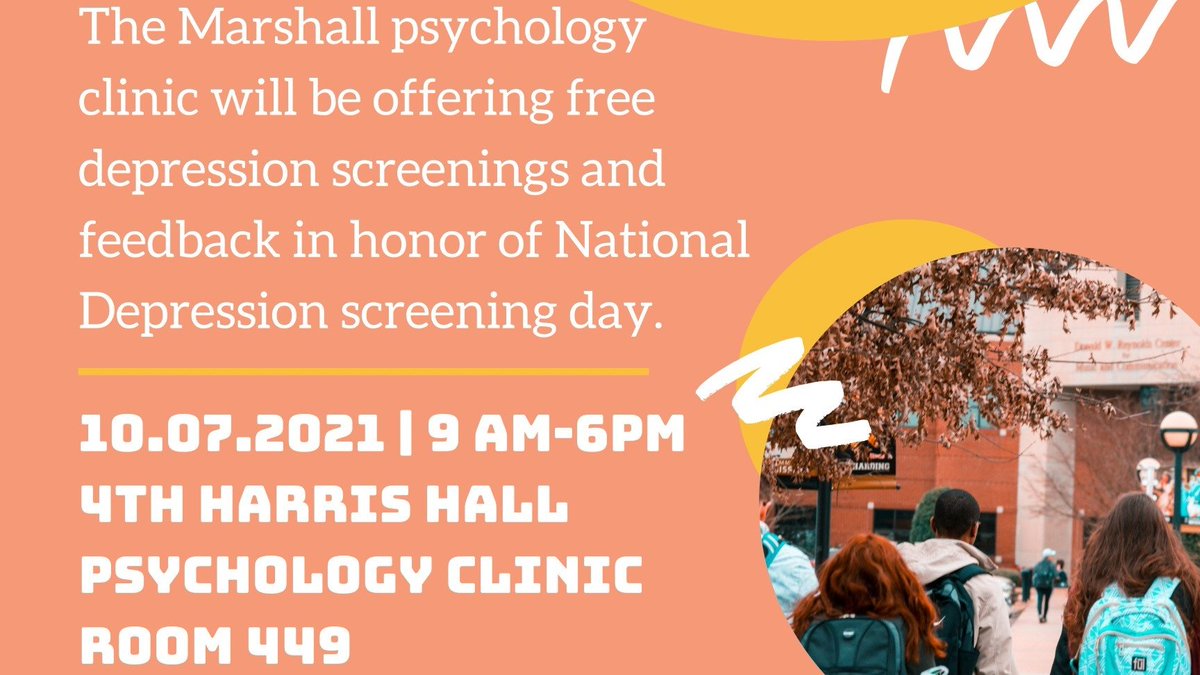 Marshallpsych's tweet photo. The Marshall University Psychology Clinic (Harris Hall 449) will be offering FREE private screenings for depression on Thursday, October 7, 2021 from 9 a.m. to 6 p.m. NO APPOINTMENT IS NECESSARY! For additional information please contact the Psychology Clinic at (304) 696-2772. https://t.co/Dy3uHN7qie