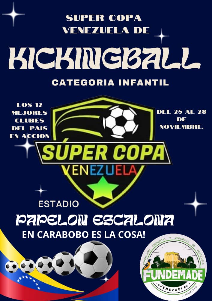 fundemadevzla's tweet photo. OFFICIAL
Nuestra Súper Copa Venezuela de Kickingball Categoría Infantil será del  25 al 28 de Noviembre. El mayor Semillero del País estará presente en éste Evento. Los 12 mejores Clubes del País en Acción. Los esperamos. #PasionKickingball #JuntosSeremosSolucion https://t.co/deTvmxHXos