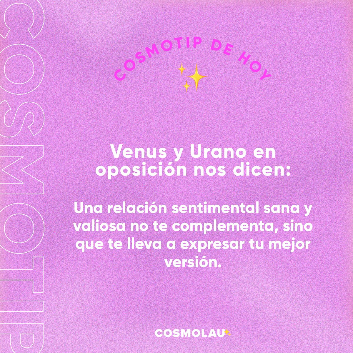 El aspecto de hoy nos invita a desafiar la manera típica en la que pensamos sobre el amor: Nadie tiene la misión de complementarte... lo mejor que alguien puede hacer por ti es ayudarte a expresar eso que ya eres, en todo tu esplendor. #CosmoTip #AspectosAstrales