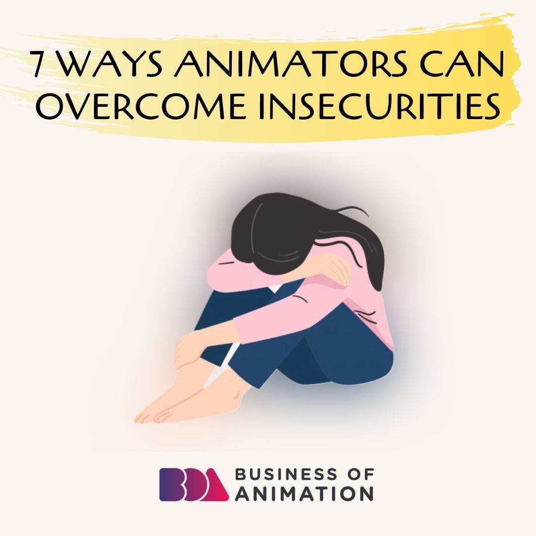 animationbiz's tweet photo. Here are 7 ways animators can overcome insecurities. 

1. Improvements
2. Persistence
3. Constructive criticisms

#AnimatorsMindset #AnimatorMindset https://t.co/74ujcKdCfg