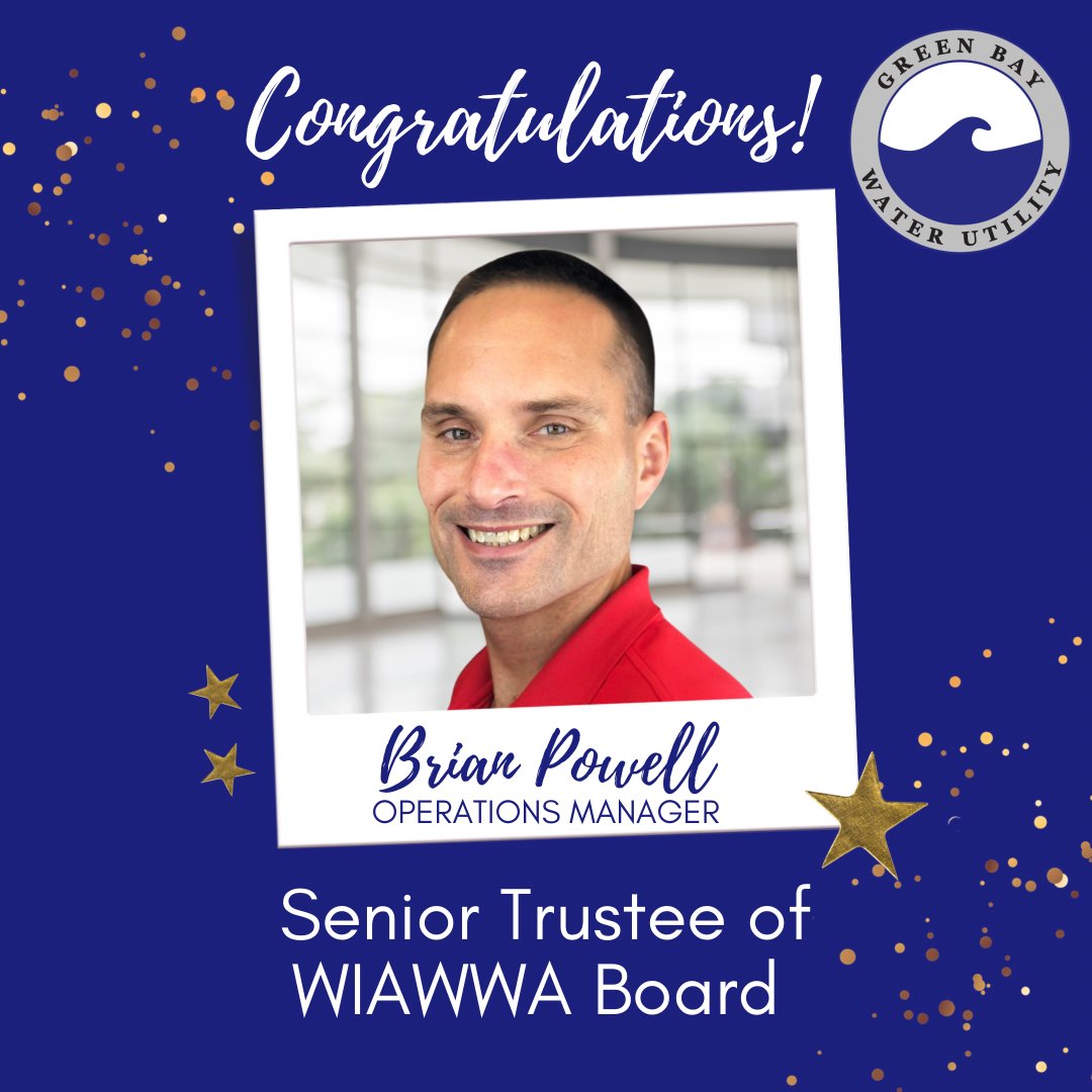 Greenbaywater's tweet photo. This just in! Congrats to our Operations Manager Brian Powell for being elected as Senior Trustee of the Wisconsin AWWA Board! ๐ช #GreenBayH2o #WorkInWater #100YearsofWIAWWA https://t.co/BqofXsGOwy
