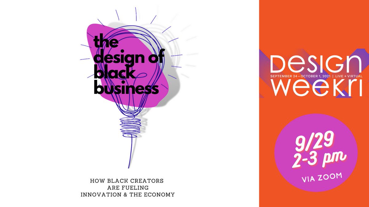 DESIGNxRI's tweet photo. Join #designweekri for “The Design of Black Business: How Black Creators are Fueling Innovation and the Economy," on 9/29. Documentary filmmaker @Ade_Osinubi & @medschool_iz of @ForBlackHealth discuss their experiences creating social change. #dxri
https://t.co/JEh10VedLf https://t.co/jlIsUkjDQX