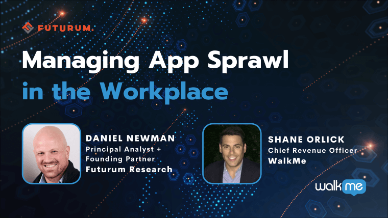 TheFuturumGroup's tweet photo. Great conversation between host @danielnewmanUV and @WalkMeInc’s Chief Revenue Officer Shane Orlick. The conversation was around WalkMe and their recent #IPO + an exploration of the massive tech sprawl in the workplace. https://t.co/gzPhkyGTP2 #AppSprawl #Webcast https://t.co/cmcv3O7H39