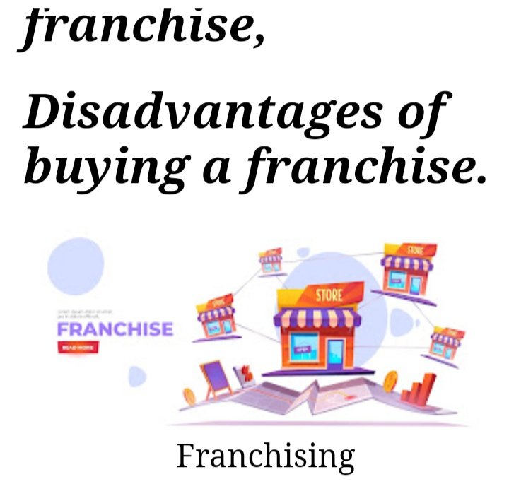 Franchise Advantages And Disadvantages