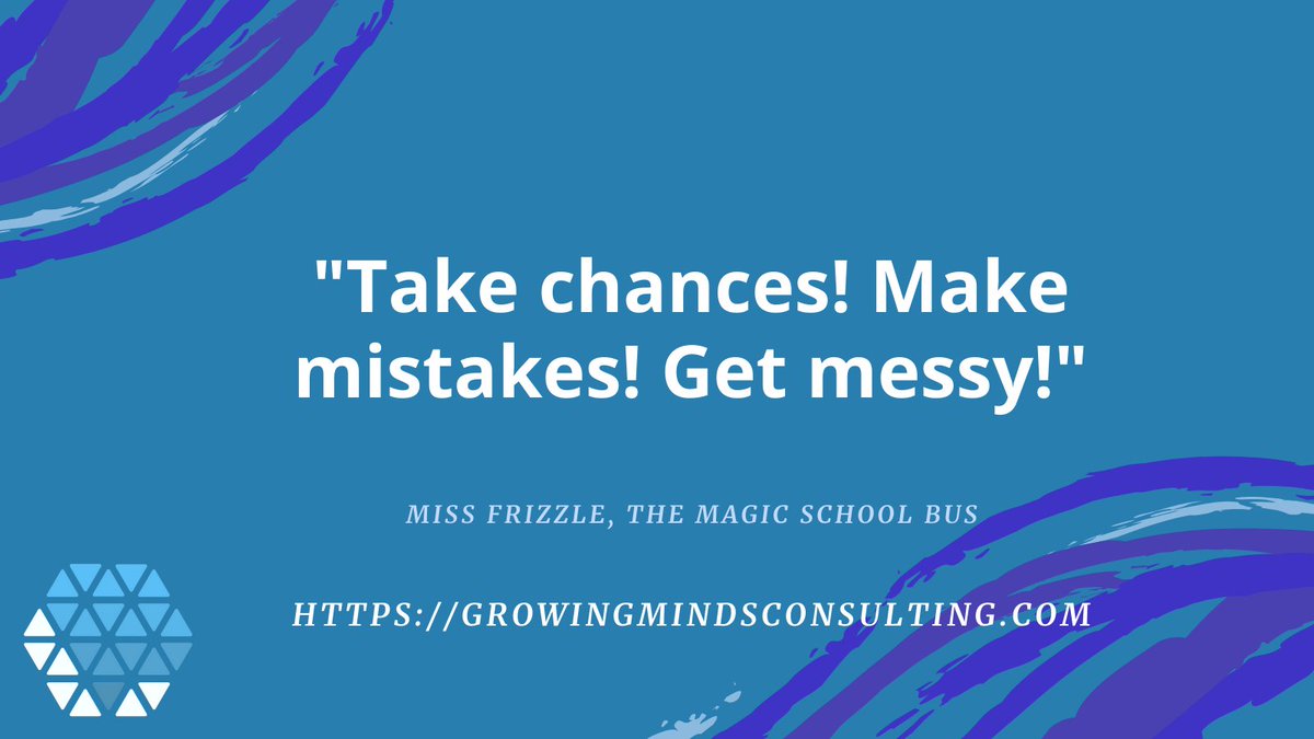 GrowingMindsK12's tweet photo. Where are my Magic School Bus fans at? "Take chances! Make mistakes! Get messy!" #GrowthMindset #UDL #SHINEtastic https://t.co/I1K8XOQ9AK