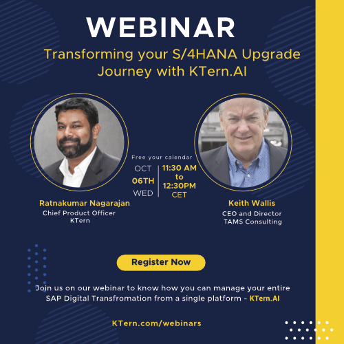 KTernOfficial's tweet photo. We are excited to announce our next webinar we are co-hosting with our partner TAMS Consulting.

Join us on 6th October at 11:30 AM CET for our webinar on Transforming your S/4HANA Upgrade Journey with https://t.co/eJA8cWBTsh 

Book your spots now - https://t.co/6AJ4Aackbe https://t.co/RuxNrzvHhW