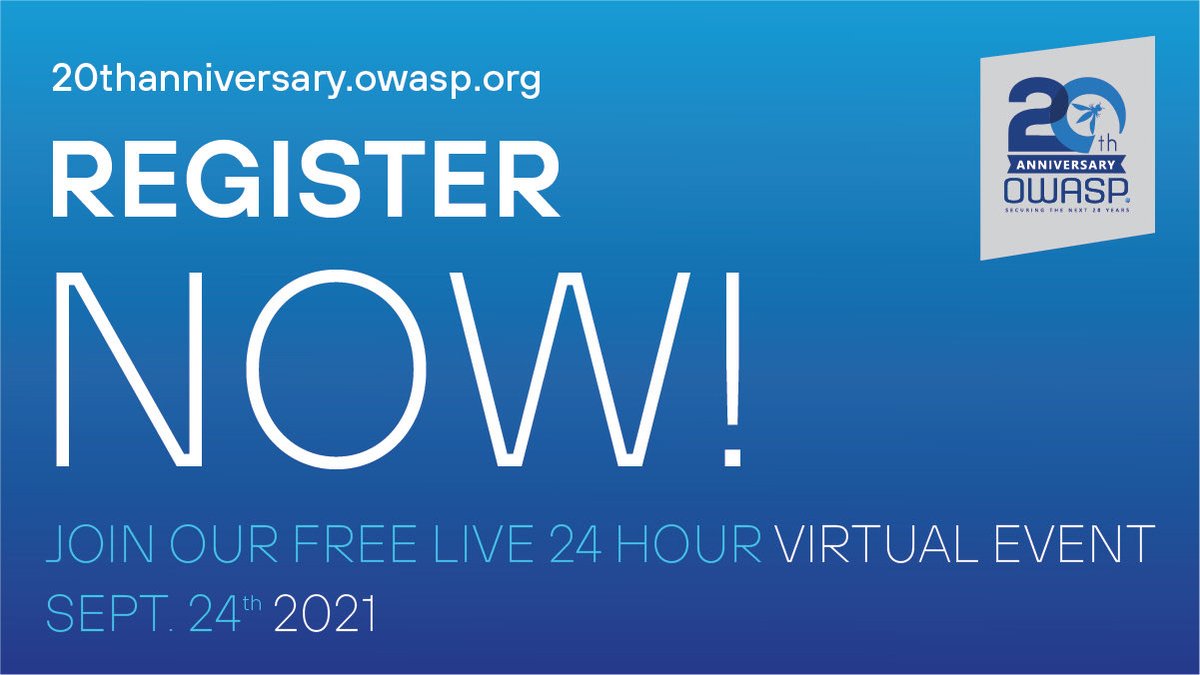We are celebrating our 20th anniversary 🥳 Register free for the #OWASP 24h global live event! 20thanniversary.owasp.org