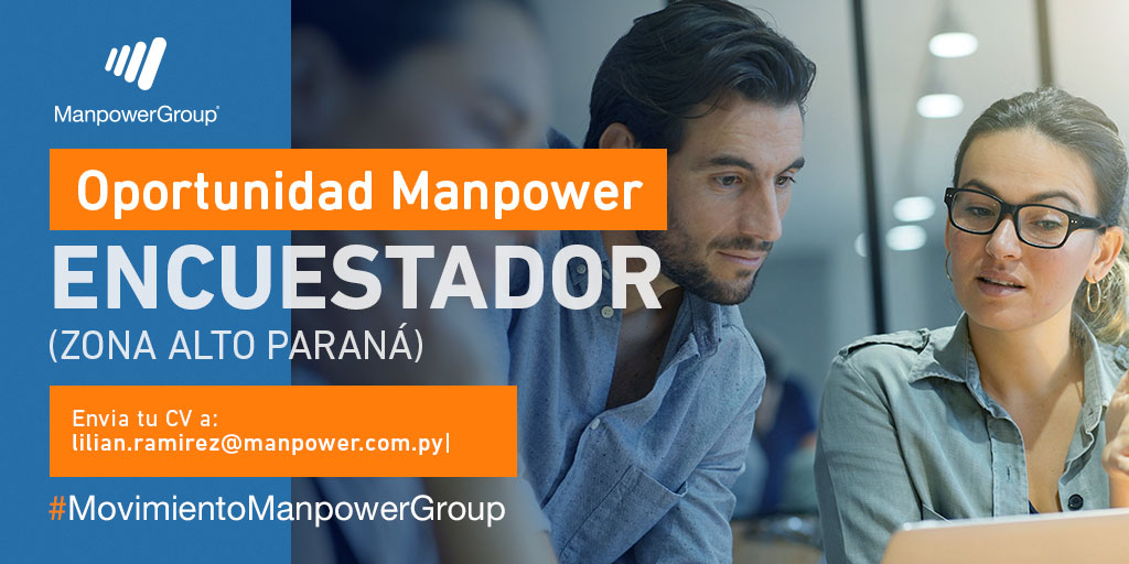 ManpowerGroup Py (@manpowergrouppy) on Twitter photo ¡Atención Alto Paraná!
Buscamos
𝐄𝐧𝐜𝐮𝐞𝐬𝐭𝐚𝐝𝐨𝐫
Símbolo de correo electrónico Envía tu cv a lilian.ramirez@manpower.com.py
#WePowerTheFutureOfWork #MovimientoManpowerGroup ¡Atención Alto Paraná!
Buscamos
𝐄𝐧𝐜𝐮𝐞𝐬𝐭𝐚𝐝𝐨𝐫
Símbolo de correo electrónico Envía tu cv a lilian.ramirez@manpower.com.py
#WePowerTheFutureOfWork #MovimientoManpowerGroup