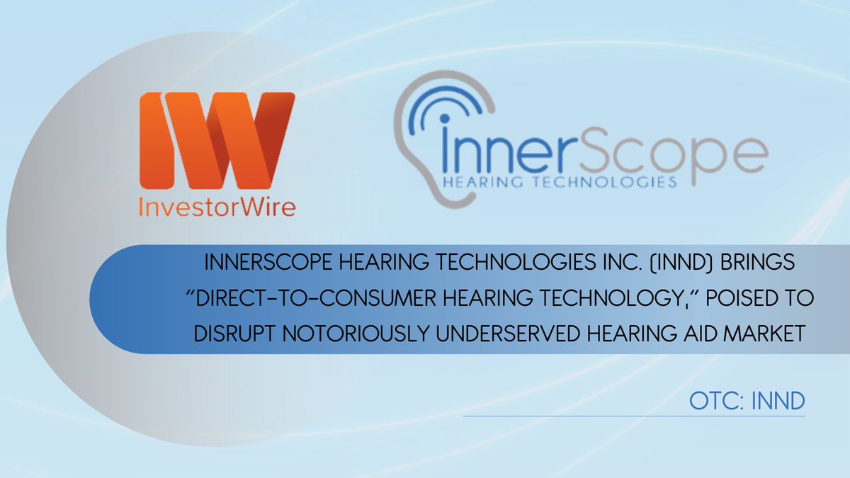 inndstock's tweet photo. ARTICLE | InnerScope Hearing Technologies Inc. Brings “Direct-to-Consumer Hearing Technology,” Poised to Disrupt Notoriously Underserved Hearing Aid Market
Read the full @InvestorWireNow article ➡️ https://t.co/ccSRjSikIE
#healthstocks #techstocks #OTCMarkets 
🇺🇸 $INND https://t.co/0DQYk7SZwt